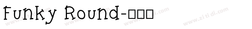Funky Round字体转换